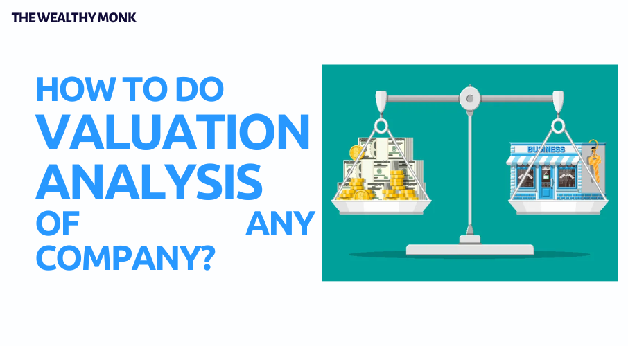 How to do Valuation Analysis of any Company?