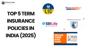 5 Best Term Insurance Policies in India (2025): A Comprehensive Guide